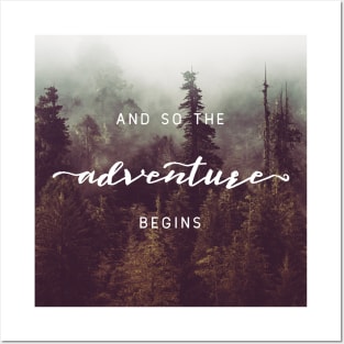 And So The Adventure Begins X Posters and Art